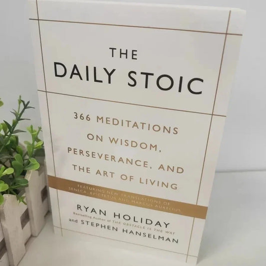 ๐ฏ๏ธ The Daily Stoic - 366 Meditations on Wisdom, Perseverance, and the Art of Living By Ryan Holiday